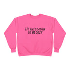 Tis The Season To Be Cozy Crewneck Sweatshirt Holiday Winter Fleece Pullover Top