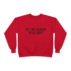 Tis The Season To Be Cozy Crewneck Sweatshirt Holiday Winter Fleece Pullover Top