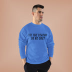 Tis The Season To Be Cozy Crewneck Sweatshirt Holiday Winter Fleece Pullover Top