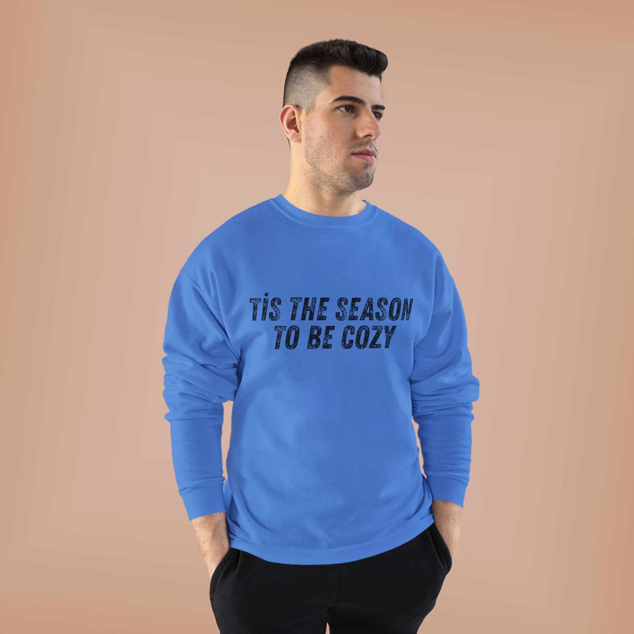 Tis The Season To Be Cozy Crewneck Sweatshirt Holiday Winter Fleece Pullover Top