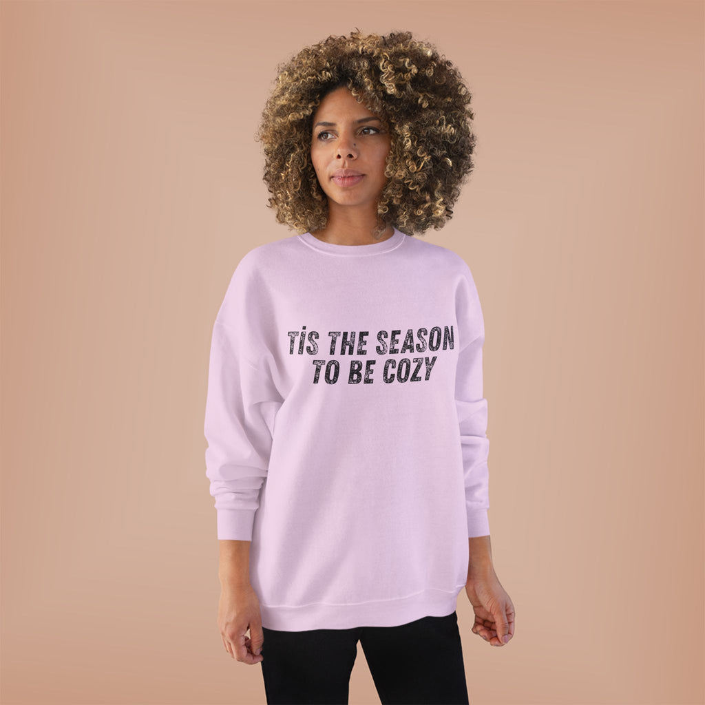 Tis The Season To Be Cozy Crewneck Sweatshirt Holiday Winter Fleece Pullover Top