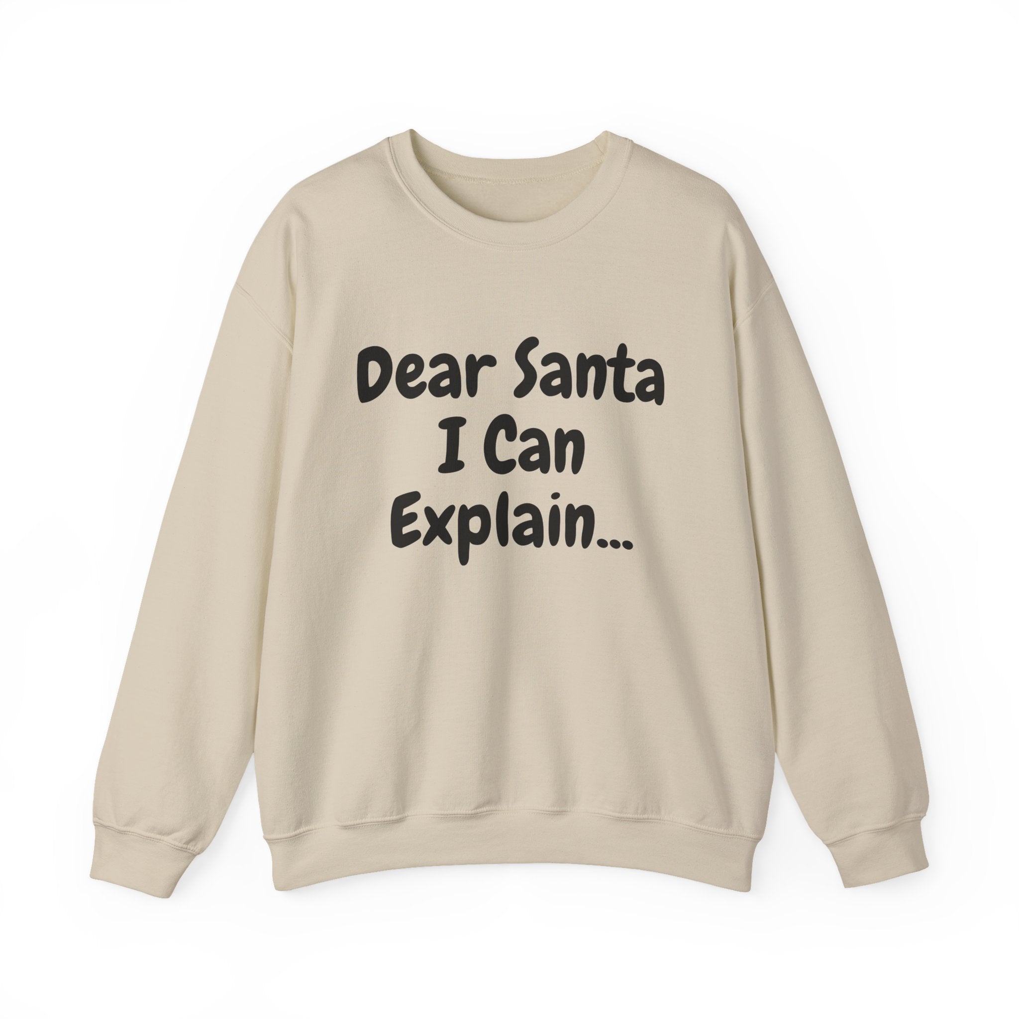 Dear Santa I Can Explain Sweatshirt Funny Christmas Crewneck Holiday Pullover Top