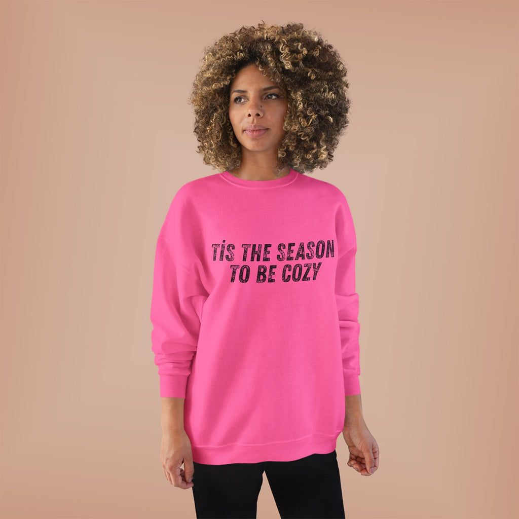 Tis The Season To Be Cozy Crewneck Sweatshirt Holiday Winter Fleece Pullover Top