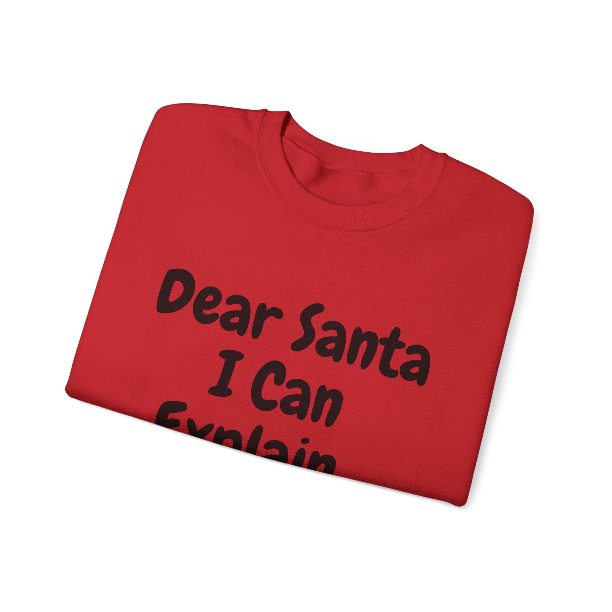 Dear Santa I Can Explain Sweatshirt Funny Christmas Crewneck Holiday Pullover Top