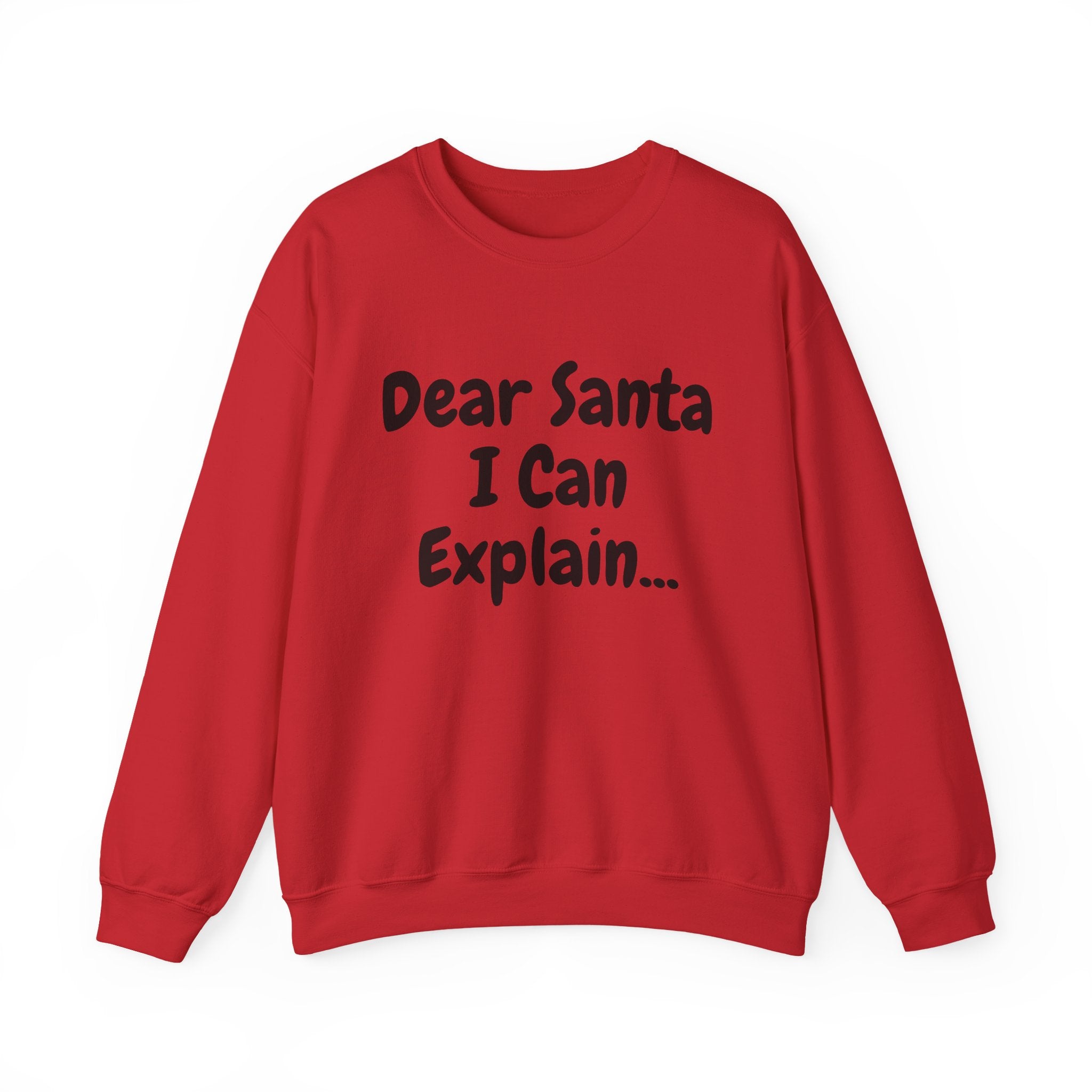 Dear Santa I Can Explain Sweatshirt Funny Christmas Crewneck Holiday Pullover Top