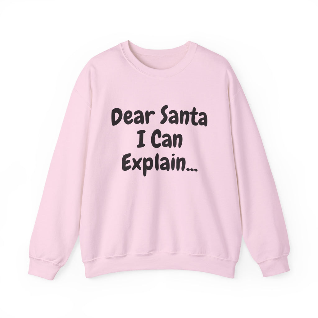 Dear Santa I Can Explain Sweatshirt Funny Christmas Crewneck Holiday Pullover Top