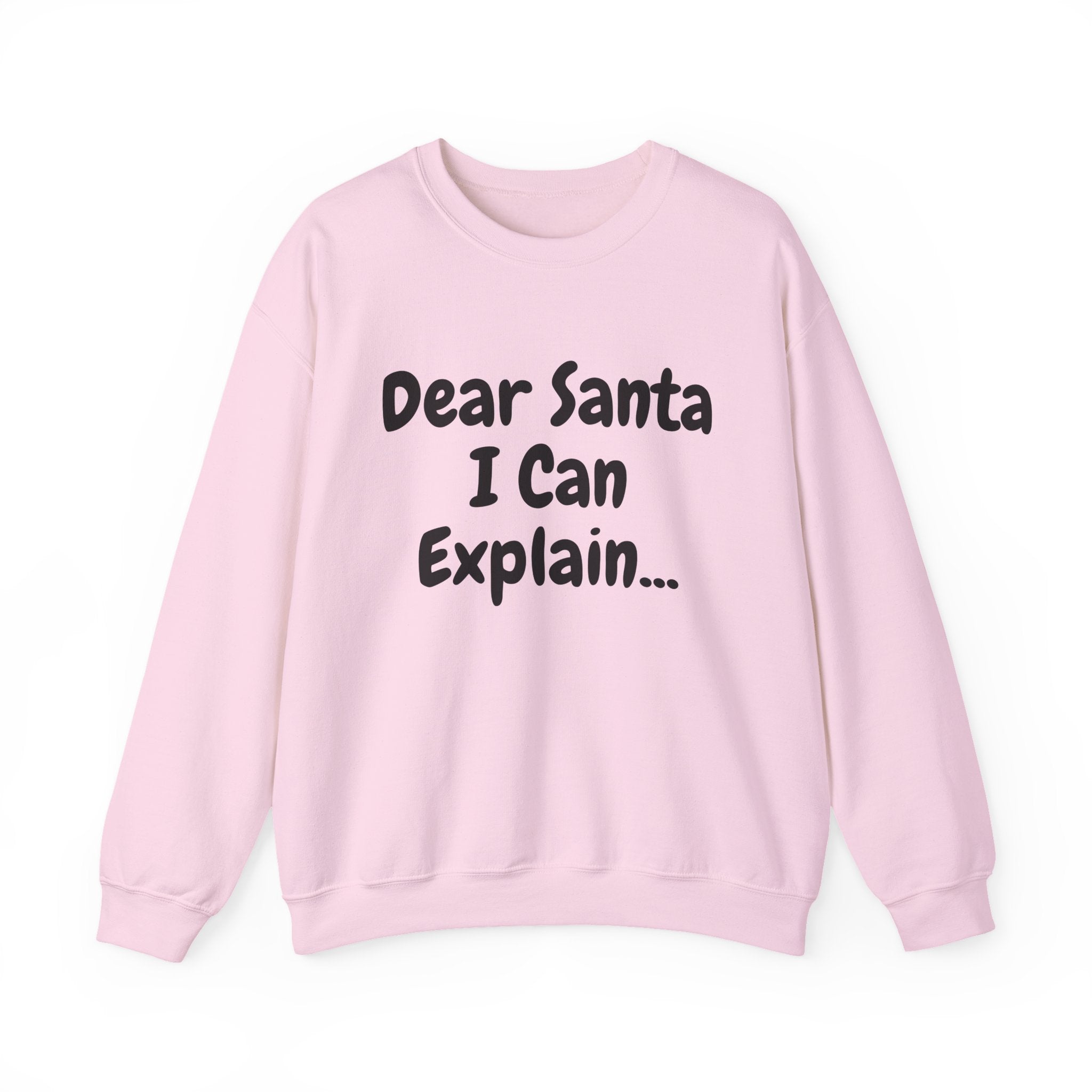 Dear Santa I Can Explain Sweatshirt Funny Christmas Crewneck Holiday Pullover Top